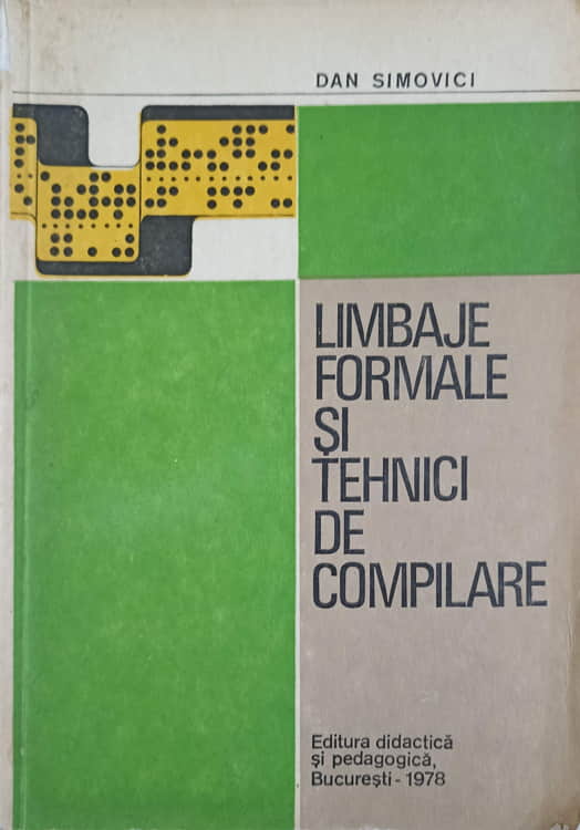 Vezi detalii pentru Limbaje Formale Si Tehnici De Compilare