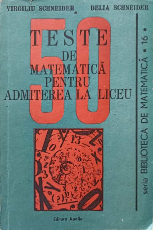 50 Teste De Matematica Pentru Admiterea La Liceu