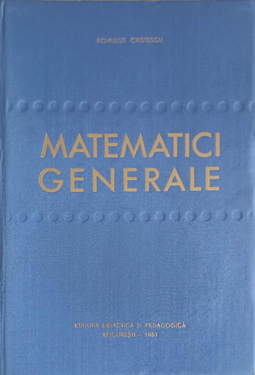 Vezi detalii pentru Matematici Generale Vol.1