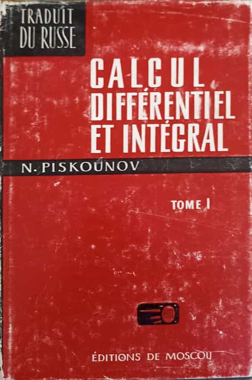 Calcul Differentiel Et Integral Vol.1