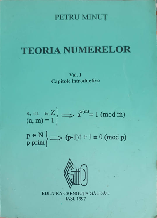 Vezi detalii pentru Teoria Numerelor Vol.1 Capitole Introductive