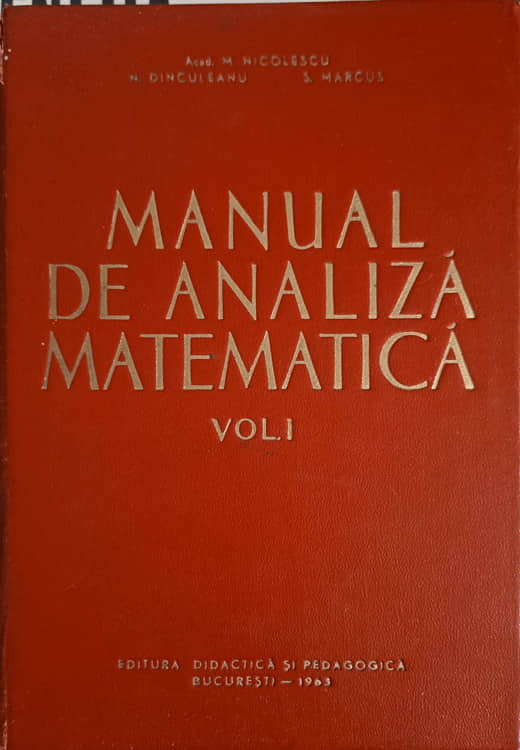 Manual De Analiza Matematica Vol.1