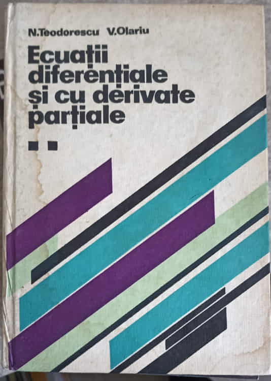 Ecuatii Diferentiale Si Cu Derivate Partiale Vol.2 Ecuatii Cu Derivate Partiale