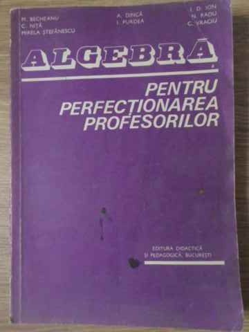 Algebra Pentru Perfectionarea Profesorilor