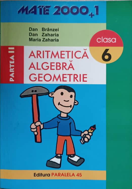 Aritmetica Algebra Geometrie. Clasa 6 Partea Ii