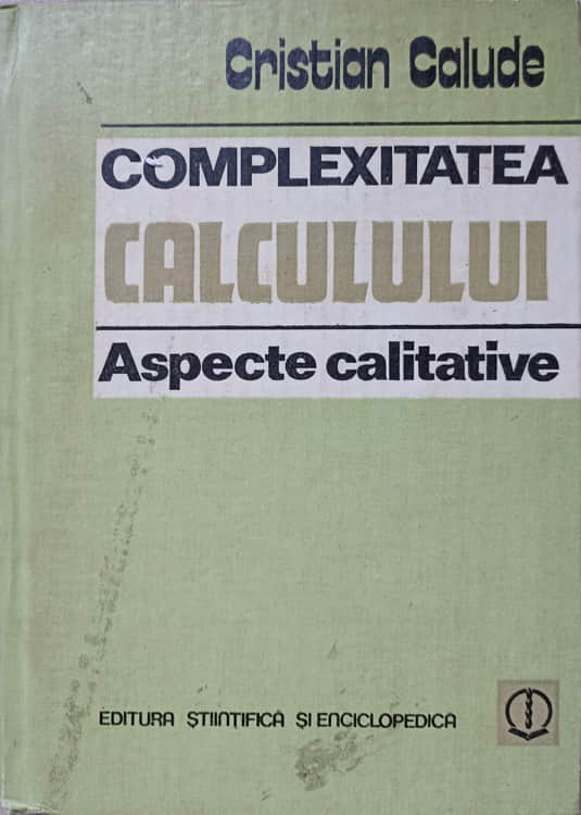 Complexitatea Calculului. Aspecte Calitative