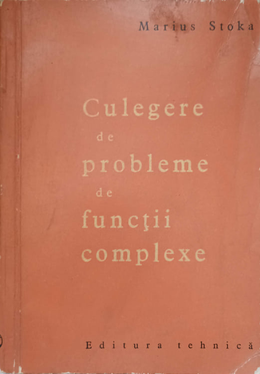 Vezi detalii pentru Culegere De Probleme De Functii Complexe