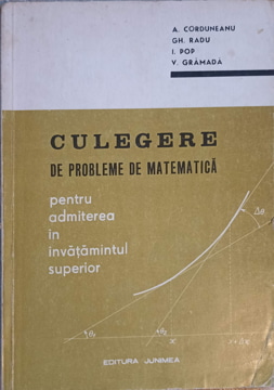 Vezi detalii pentru Culegere De Probleme De Matematica Pentru Admiterea In Invatamantul Superior