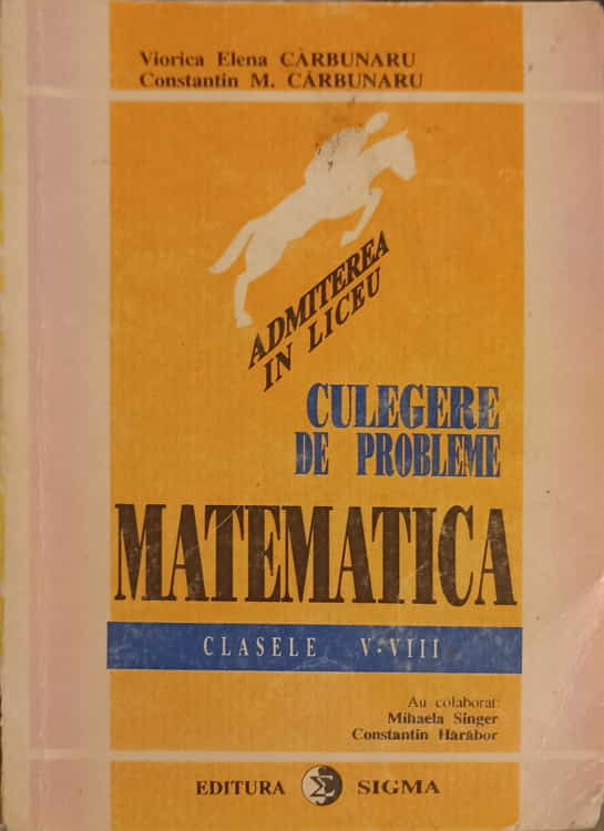 Vezi detalii pentru Culegere De Probleme Matematica Clasele V-viii