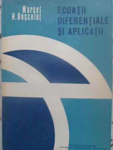 Ecuatii Diferentiale Si Aplicatii. Analiticitate. Operatori Integrali. Formule De Medie