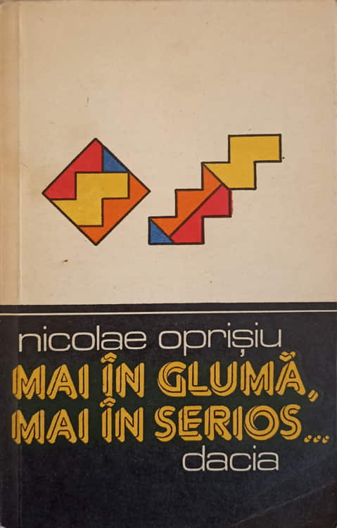 Vezi detalii pentru Mai In Gluma, Mai In Serios... Amuzamente Matematice