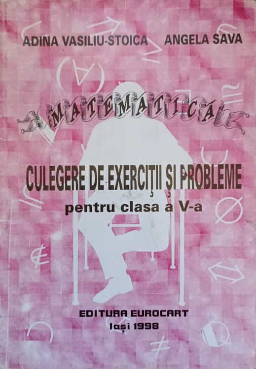 Matematica Culegere De Exercitii Si Probleme Pentru Clasa A V-a