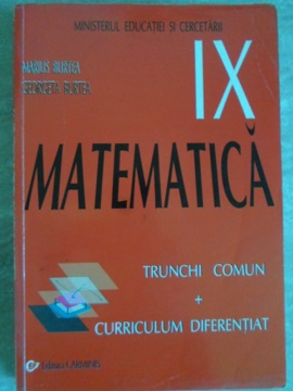 Vezi detalii pentru Matematica. Manual Pentru Clasa A Ix-a. Trunchi Comun + Curriculum Diferentiat