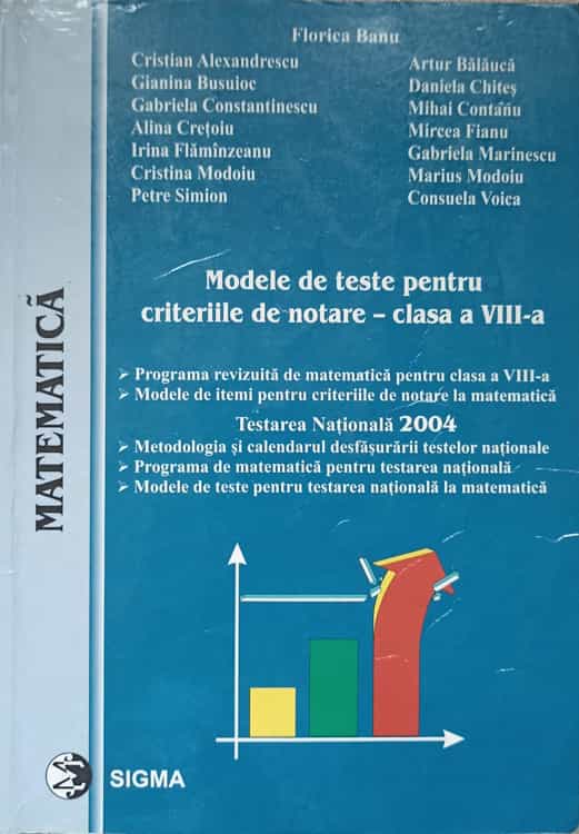 Matematica. Modele De Teste Pentru Criteriile De Notare - Clasa A Viii-a