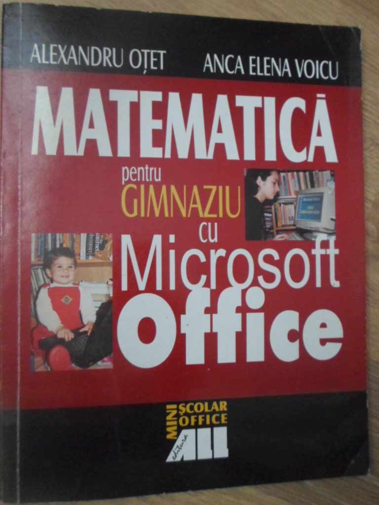 Vezi detalii pentru Matematica Pentru Gimnaziu Cu Microsoft Office