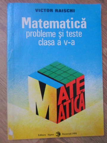 Matematica. Probleme Si Teste Clasa A V-a