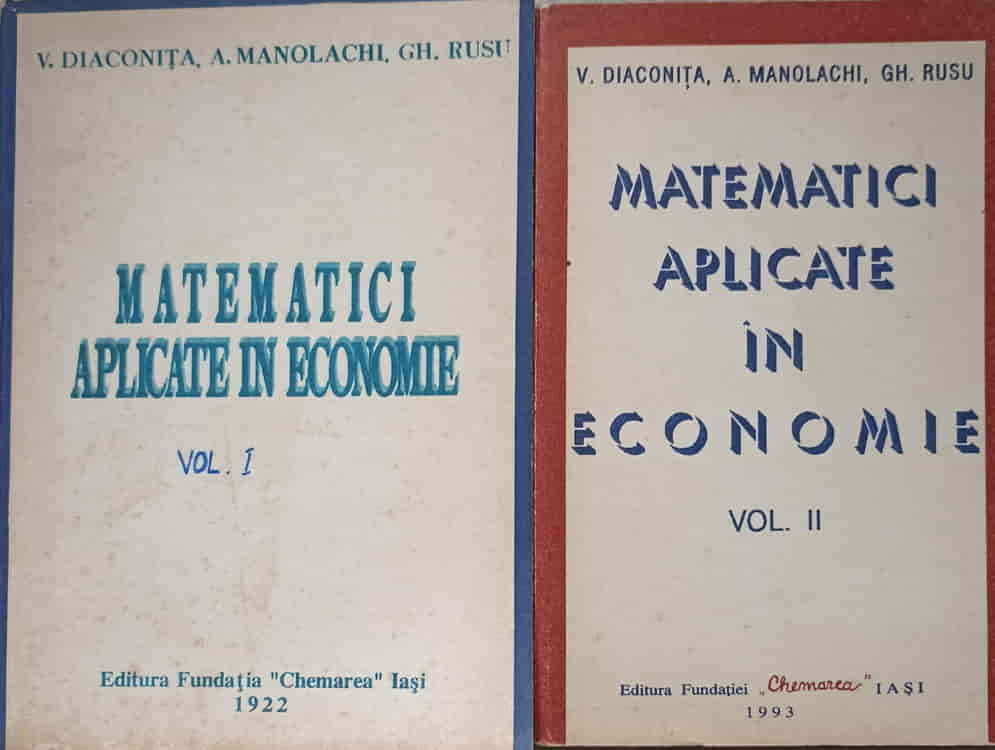 Vezi detalii pentru Matematici Aplicate In Economie Vol. 1-2