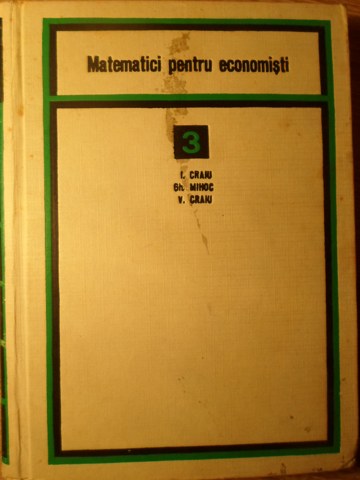 Vezi detalii pentru Matematici Pentru Economisti Vol.3