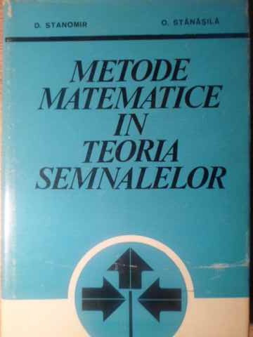 Vezi detalii pentru Metode Matematice In Teoria Semnalelor