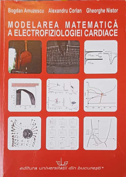 Modelarea Matematica A Electrofiziologiei Cardiace