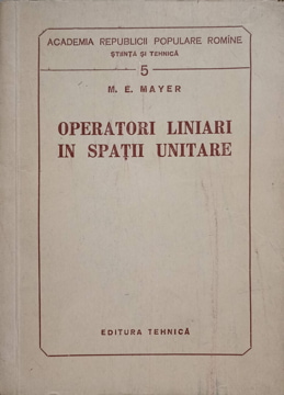 Operatori Liniari In Spatii Unitare