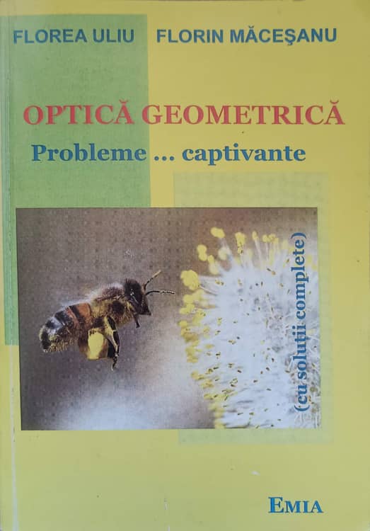 Vezi detalii pentru Optica Geometrica. Probleme... Captivante (cu Solutii Complete) (copie Xerox)