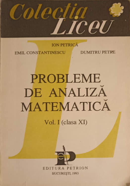 Probleme De Analiza Matematica Vol.1 Clasa Xi