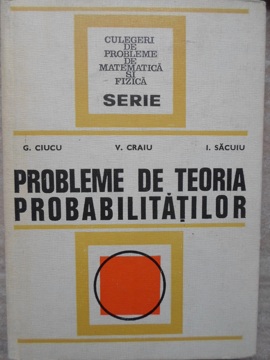 Probleme De Teoria Probabilitatilor