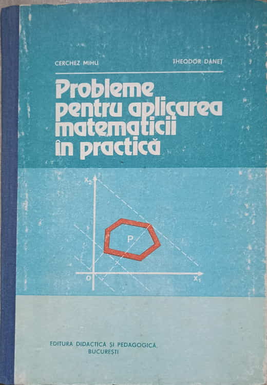 Probleme Pentru Aplicarea Matematicii In Practica