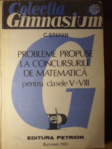 Vezi detalii pentru Probleme Propuse La Concursurile De Matematica Pentru Clasele V-viii