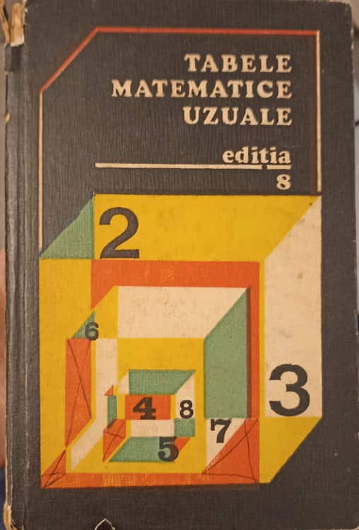 Tabele Matematice Uzuale. Editia 8