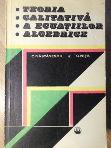 Teoria Calitativa A Ecuatiilor Algebrice