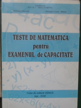 Teste De Matematica Pentru Examenul De Capacitate