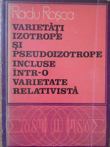 Varietati Izotrope Si Pseudoizotrope Incluse Intr-o Varietate Relativista