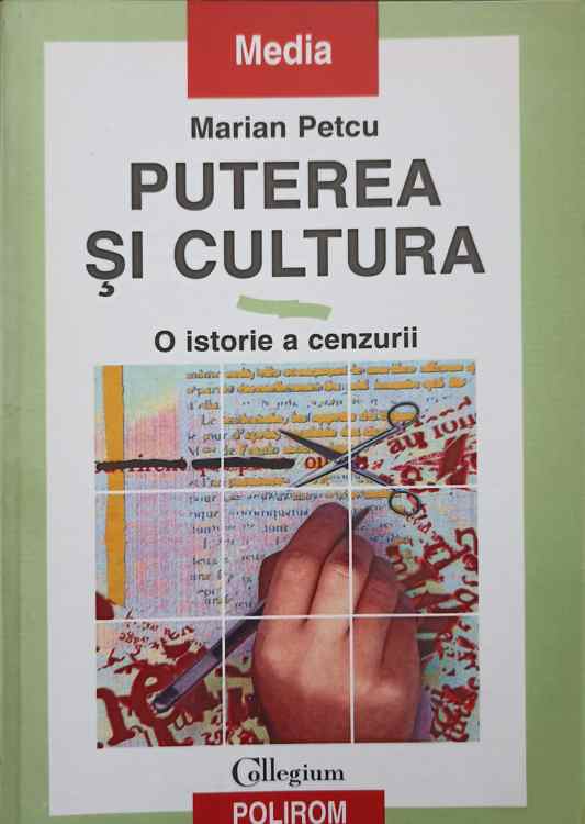 Vezi detalii pentru Puterea Si Cultura. O Istorie A Cenzurii