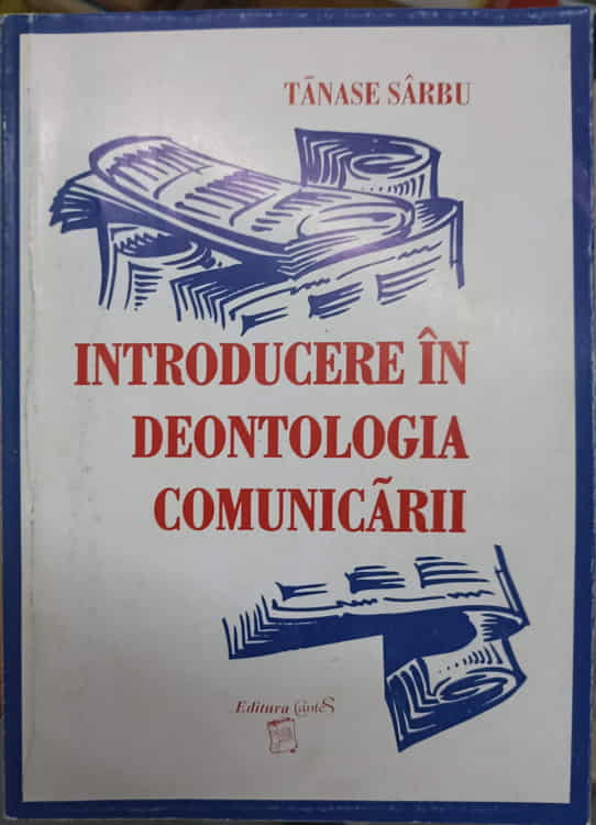 Introducere In Deontologia Comunicarii