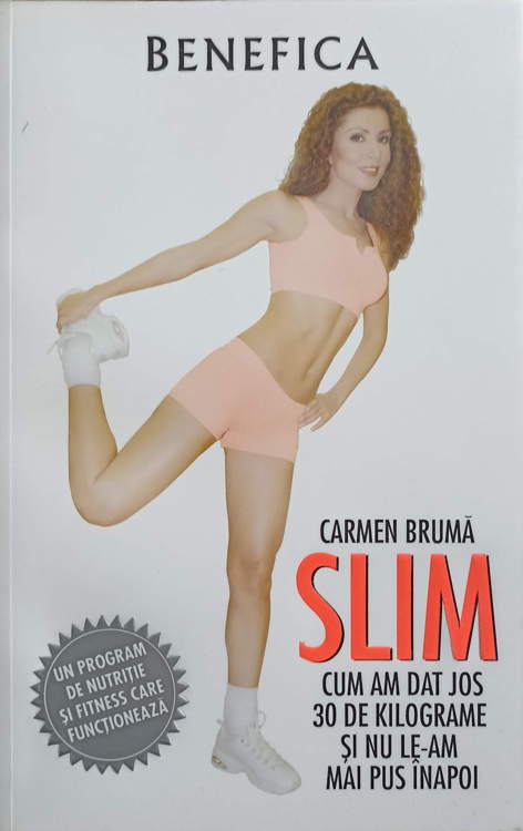 Slim. Cum Am Dat Jos 30 De Kilograme Si Nu Le-am Mai Pus Inapoi