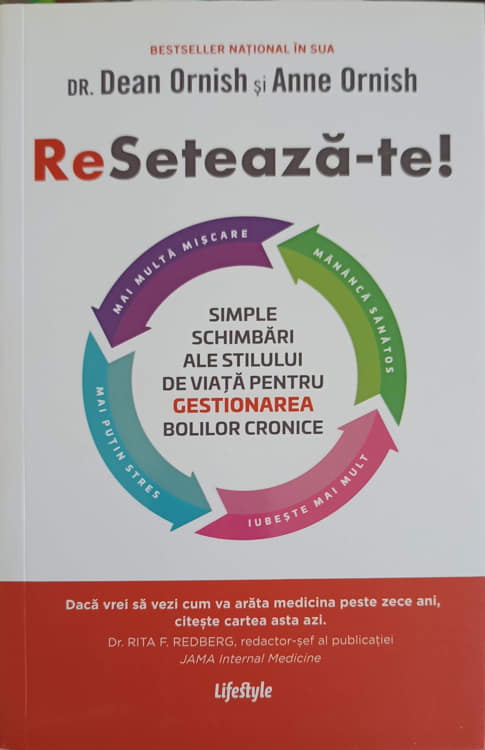 Vezi detalii pentru Reseteaza-te! Simple Schimbari Ale Stilului De Viata Pentru Gestionarea Bolilor Cronice