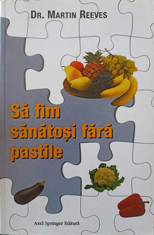 Sa Fim Sanatosi Fara Pastile