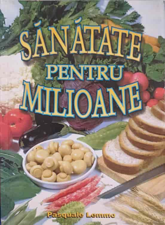 Vezi detalii pentru Sanatate Pentru Milioane