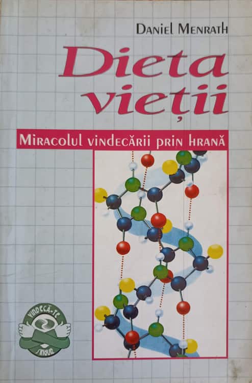 Vezi detalii pentru Dieta Vietii. Miracolul Vindecarii Prin Hrana