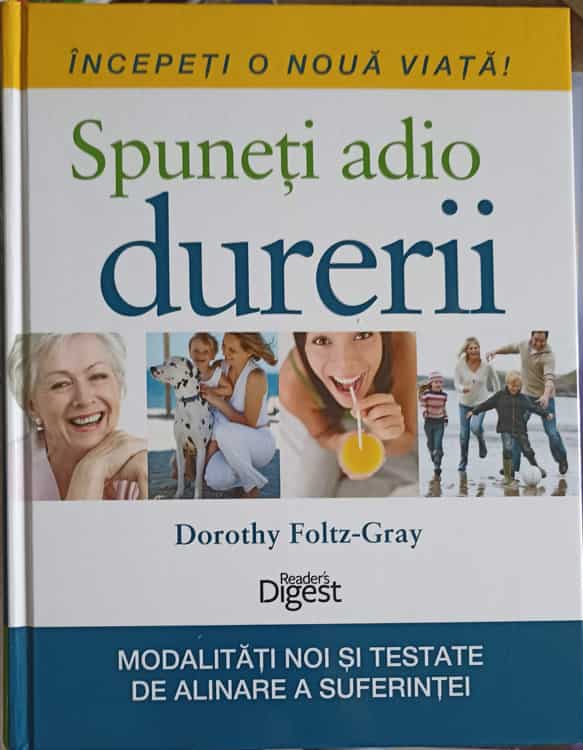Incepeti o noua viata! spuneti adio durerii
