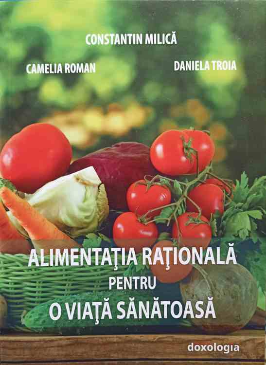 Alimentatia Rationala Pentru O Viata Sanatoasa