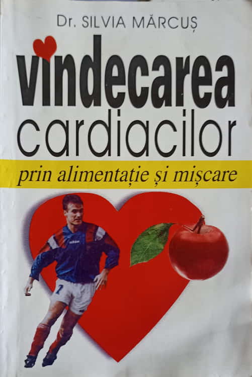 Vindecarea Cardiacilor Prin Alimentatie Si Miscare