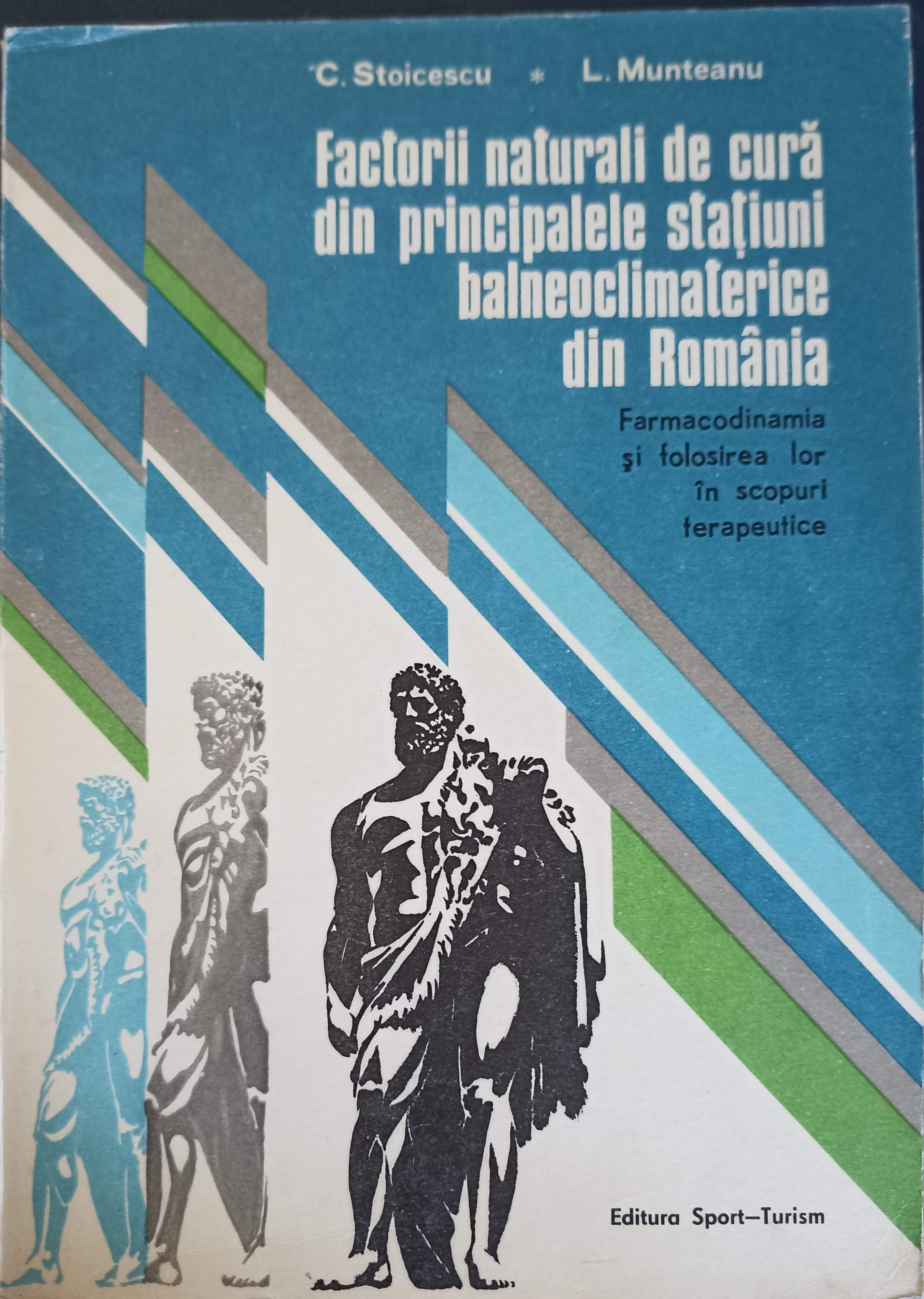 Factorii Naturali De Cura Din Principalele Statiuni Balneoclimaterice Din Romania. Farmacodinamia Si Folosirea Lor In Scopuri Terapeutice