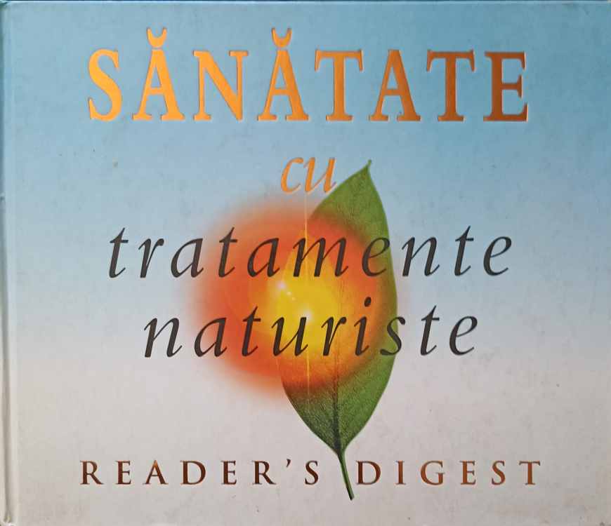Sanatate cu tratamente naturiste