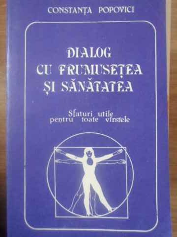 Dialog Cu Frumusetea Si Sanatatea. Sfaturi Utile Pentru Toate Varstele