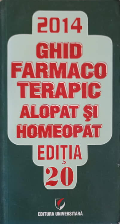 Ghid Farmacoterapic Alopat Si Homeopat 2014