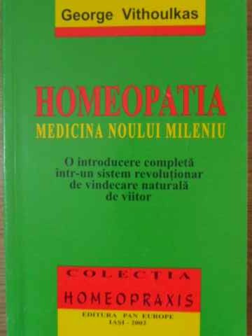 Vezi detalii pentru Homeopatia. Medicina Noului Mileniu