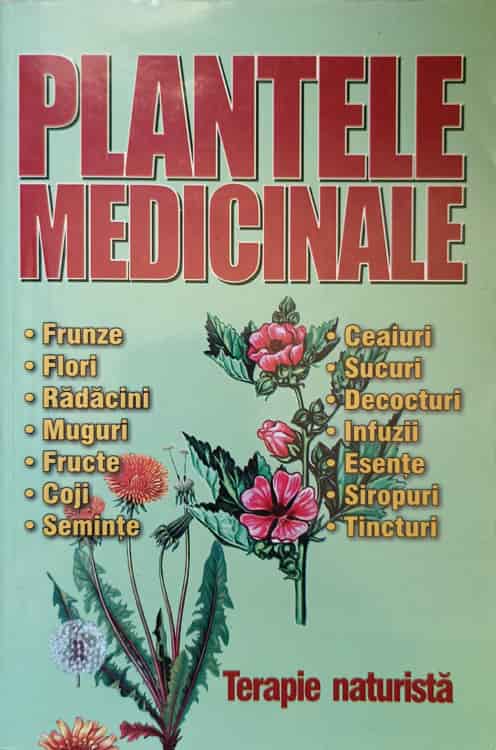 Vezi detalii pentru Plantele Medicinale. Terapie Naturista